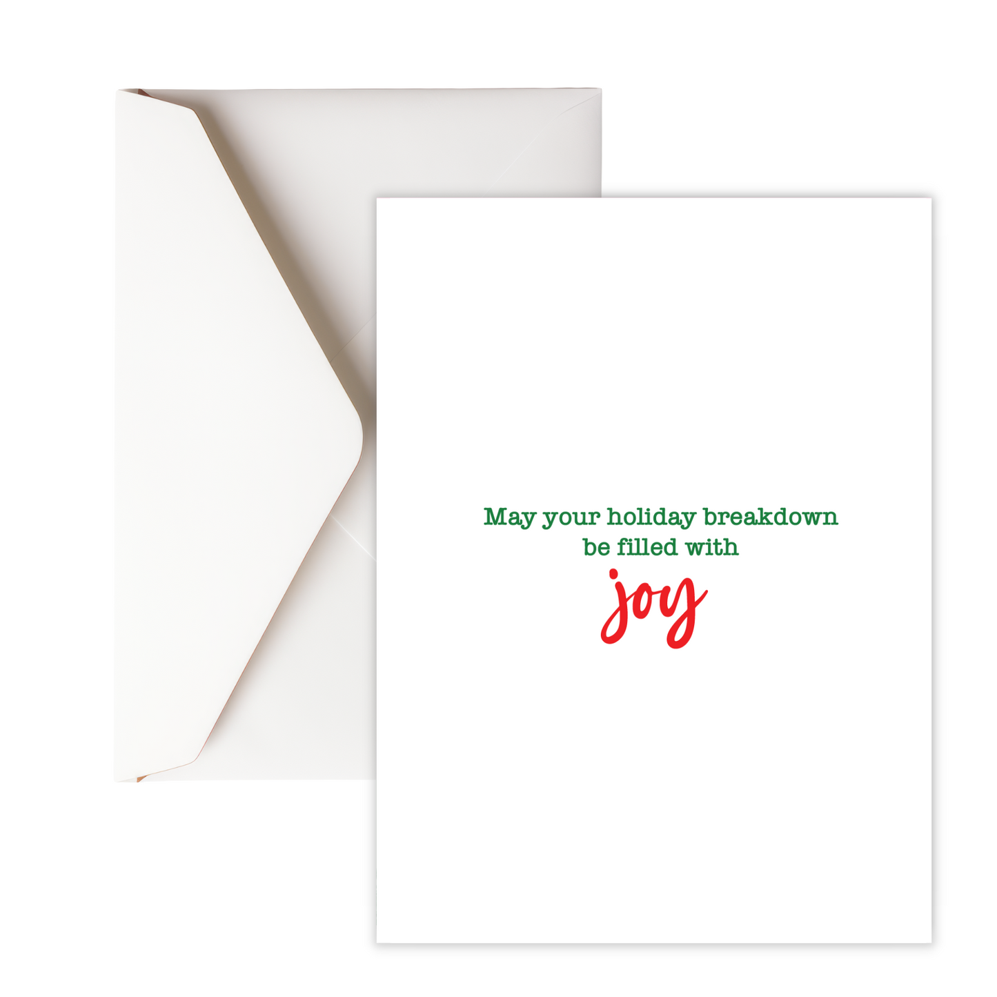 Holiday Break Down Greeting Card