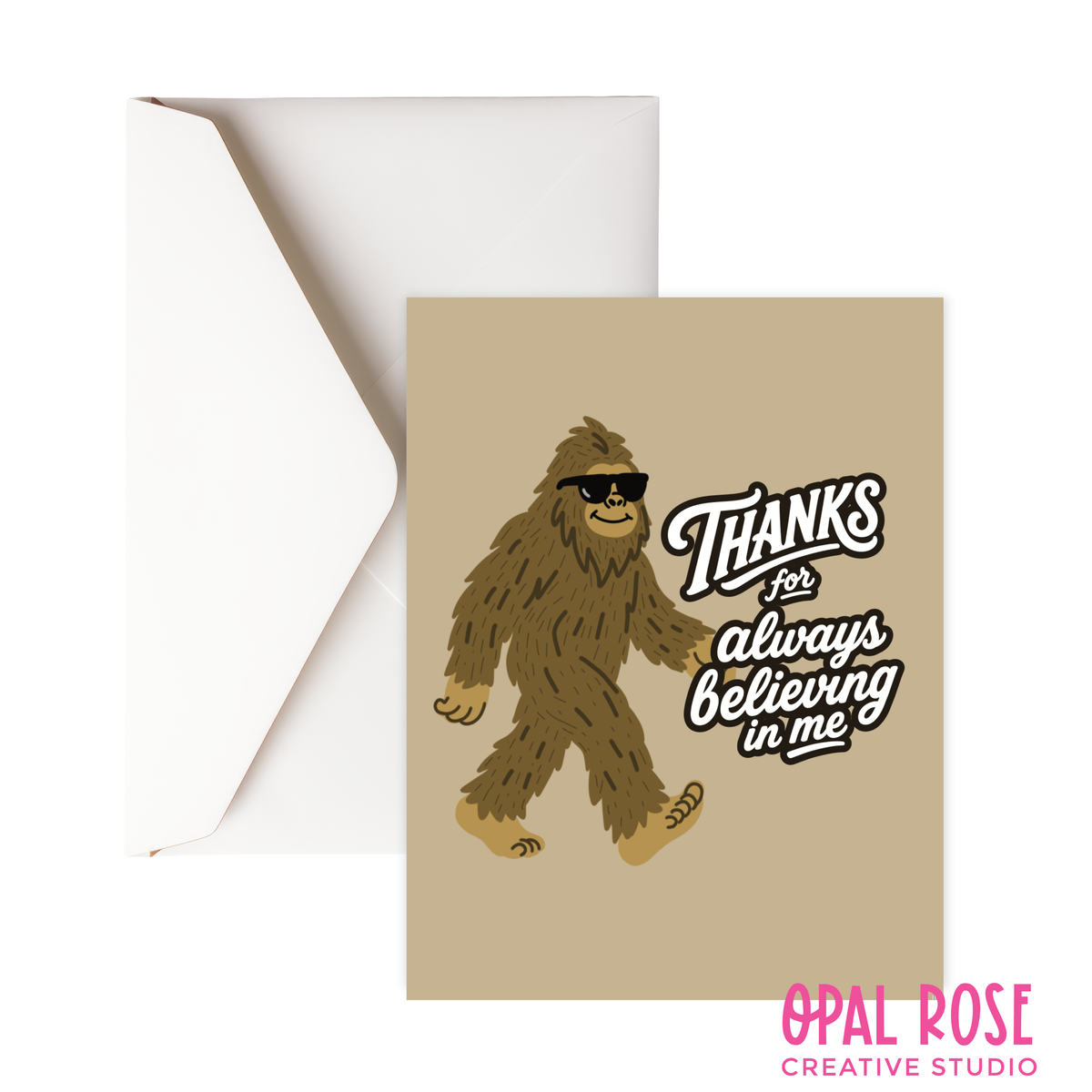 Thanks for believing greeting card