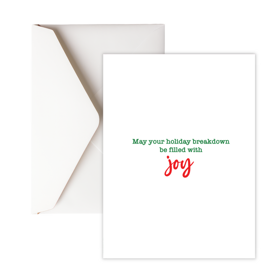 Holiday Break Down Greeting Card